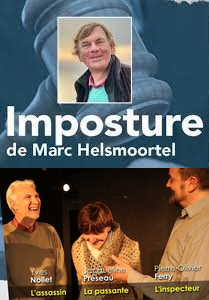 THEATER : "IMPOSTURE" VAN MARC HELSMOORTEL